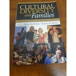 Cultural Diversity And Families Expanding Perspectives By Bahira Sharif Trask
